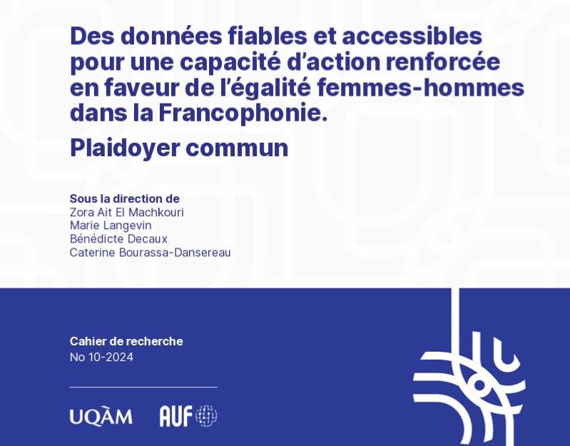 Plaidoyer commun OFDIG-AUF: «Des données fiables et accessibles pour une capacité d’action renforcée en faveur de l’égalité femmes-hommes dans la Francophonie»